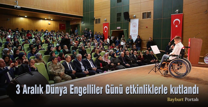 3 Aralık Dünya Engelliler Günü etkinliklerle kutlandı