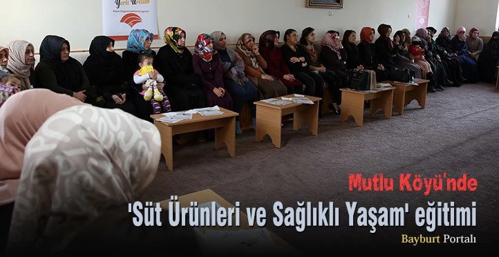 Bayanlara ‘Süt Ürünleri ve Sağlıklı Yaşam’ eğitimi