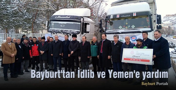 Bayburt’tan İdlib ve Yemen’e yardım