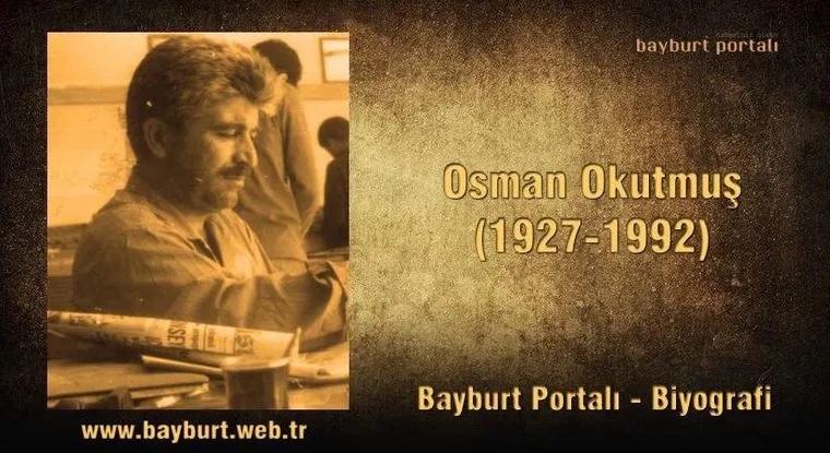 Osman Okutmus 1927 1992 1 &ndash; Bayburt Portalı