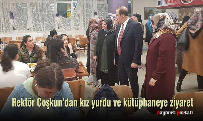 Rektör Coşkun’dan kız yurdu ve kütüphaneye ziyaret