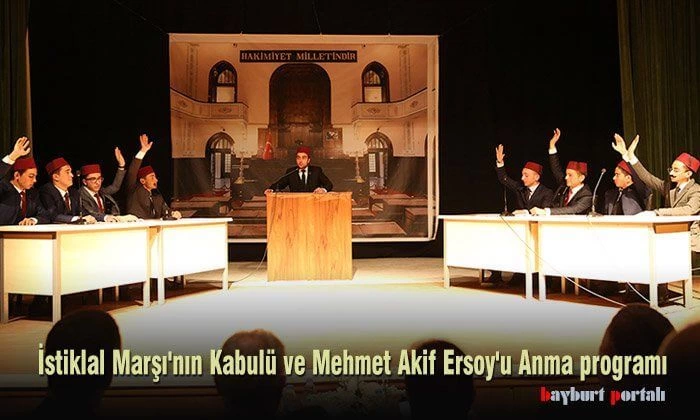 İstiklal Marşı’nın Kabulü ve Mehmet Akif Ersoy’u Anma programı