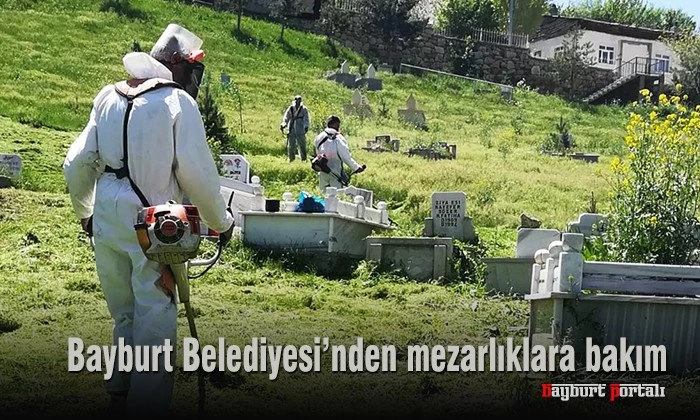 Bayburt Belediyesi’nden mezarlıklara bakım