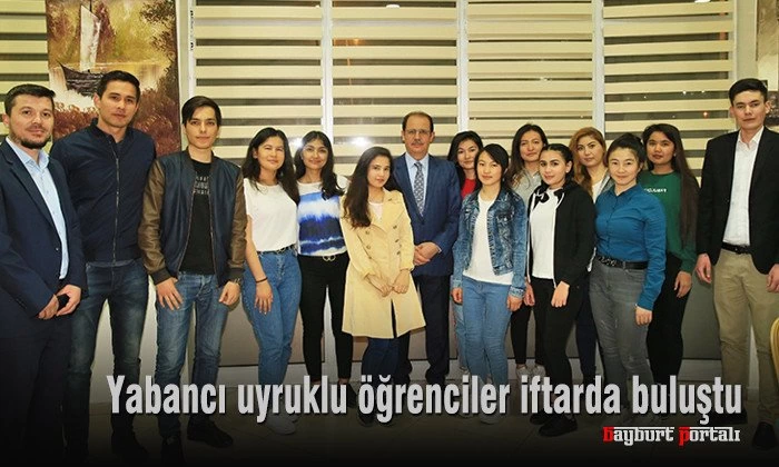 Yabancı uyruklu öğrenciler iftarda buluştu