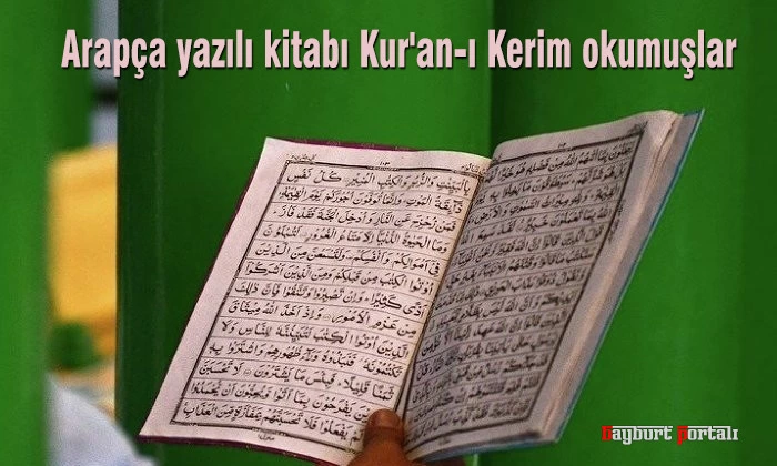 Arapça yazılı kitabı Kur’an-ı Kerim diye okumuşlar