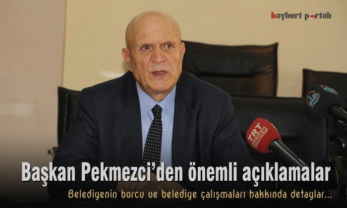 Başkan Pekmezci’den önemli açıklamalar