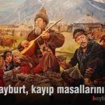 Bayburt kayip masallarini ariyor – Bayburt Portalı