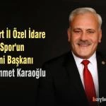 Bayburt ozel idare Sporun yeni baskani Muhammet Karaoglu – Bayburt Portalı