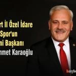 Bayburt ozel idare Sporun yeni baskani Muhammet Karaoglu – Bayburt Portalı – Bayburt Haberleri, Son Dakika Bayburt Web Haber Sitesi