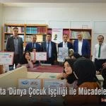 Bayburtta Dunya cocuk isciligi ile Mucadele etkinligi – Bayburt Portalı