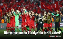 Dünya basınında Türkiye’nin tarihi zaferi!
