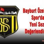 Bayburt ozel idare Spordan yeni sezon degerlendirmesi – Bayburt Portalı