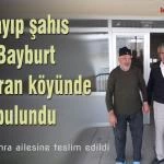 Kayip sahis Bayburt ta bulundu – Bayburt Portalı