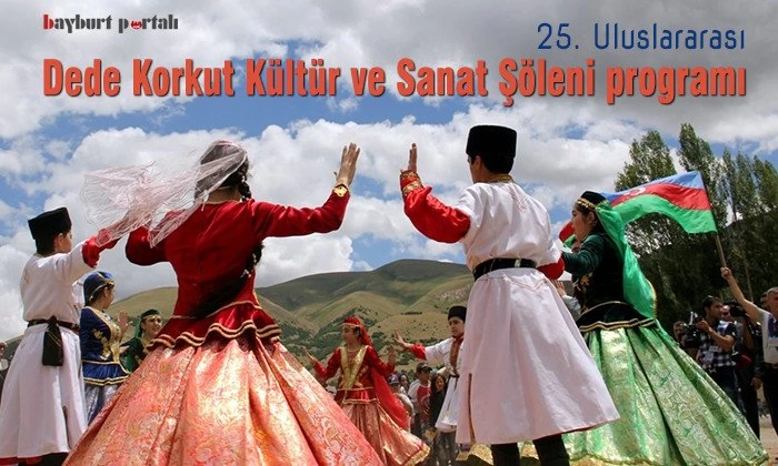 25. Uluslararası Dede Korkut Kültür ve Sanat Şöleni programı