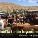 Bayburt ta kurban bayrami heyecani – Bayburt Portalı