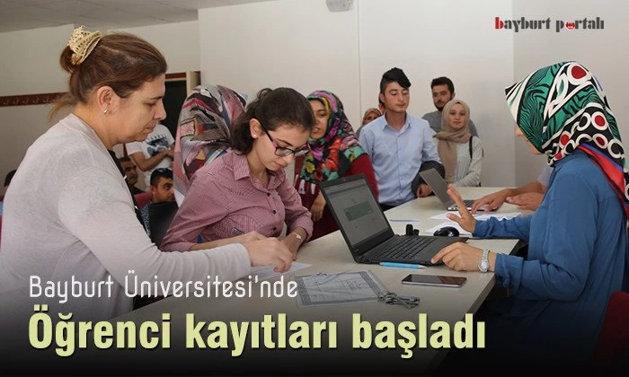 Bayburt Üniversitesi’nde öğrenci kayıtları başladı