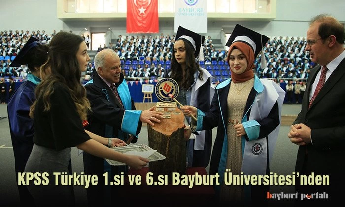 KPSS Türkiye 1.si ve Türkiye 6.sı Bayburt Üniversitesi’nden