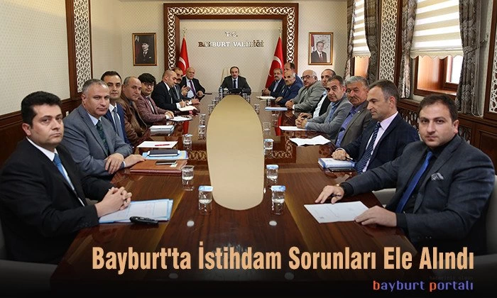 Bayburt’ta istihdam sorunları ele alındı