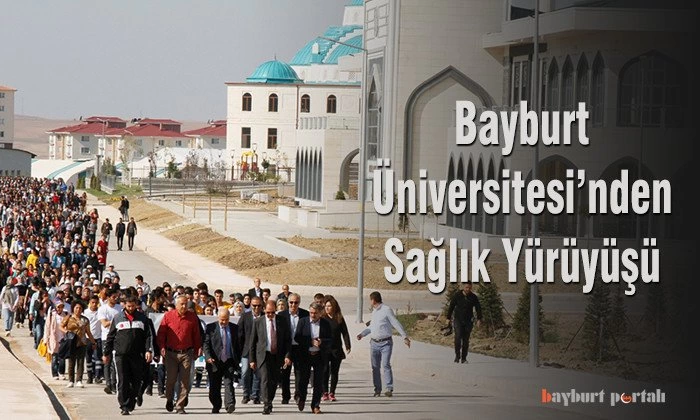 Bayburt Üniversitesi’nden sağlık yürüyüşü