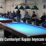 Bilardoda Cumhuriyet Kupasi heyecani sona erdi – Bayburt Portalı