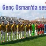 Genc Osman da sessizlik – Bayburt Portalı