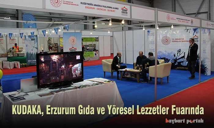 KUDAKA, Erzurum Gıda ve Yöresel Lezzetler Fuarında