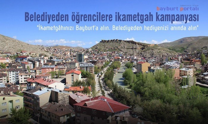Bayburt Belediyesi’nden öğrencilere ikametgah kampanyası