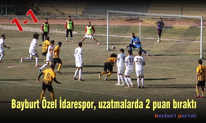 Bayburt Özel İdarespor, uzatmalarda 2 puan bıraktı