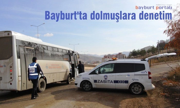Bayburt’ta dolmuşlara denetim