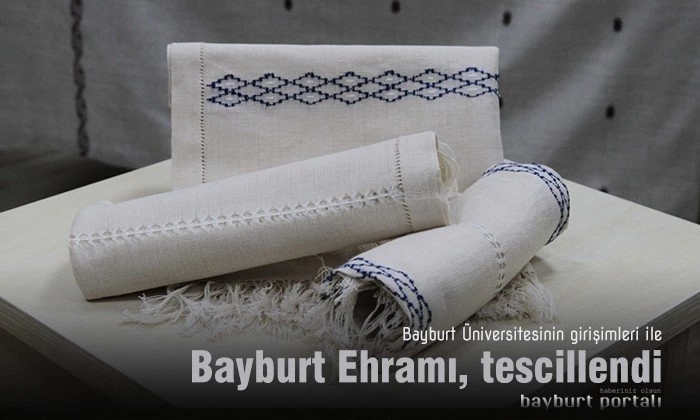 Bayburt Ehramı, tescillendi