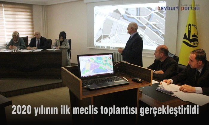 Bayburt’ta 2020 yılının ilk meclis toplantısı gerçekleştirildi