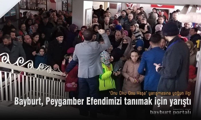 Bayburt, Peygamber Efendimizi tanımak için yarıştı