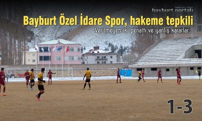 Bayburt Özel İdare Spor, hakeme tepkili