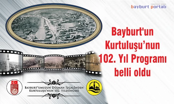 Bayburt’un Kurtuluşu’nun 102. Yıl Programı belli oldu
