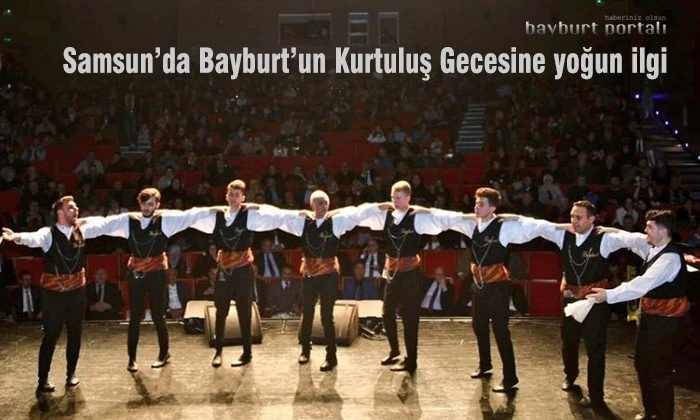 Samsun’da Bayburt’un kurtuluş gecesine yoğun ilgi