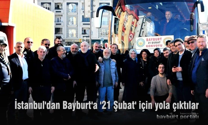 İstanbul’dan Bayburt’a ’21 Şubat’ için yola çıktılar