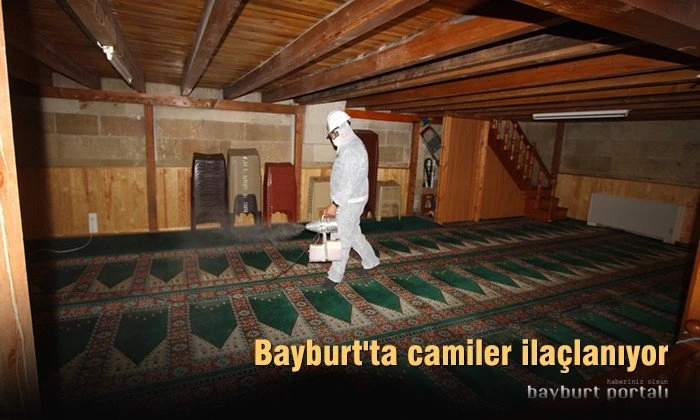 Bayburt’ta camiler ilaçlanıyor