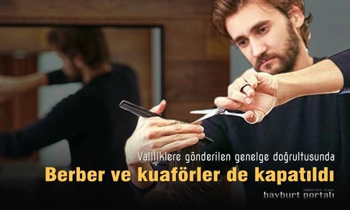 Berber ve kuaförler de kapatıldı