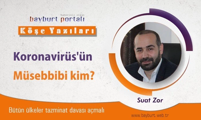 Koronavirüs’ün müsebbibi kim?