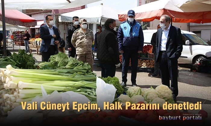Vali Cüneyt Epcim, Halk Pazarını denetledi