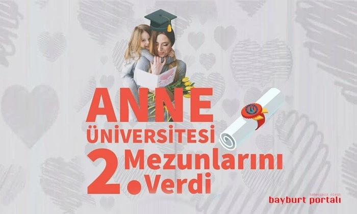 Bayburt’ta Anne Üniversitesi, ikinci mezunlarını verdi