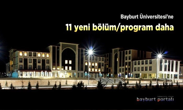 Bayburt Üniversitesi’ne 11 yeni bölüm/program daha