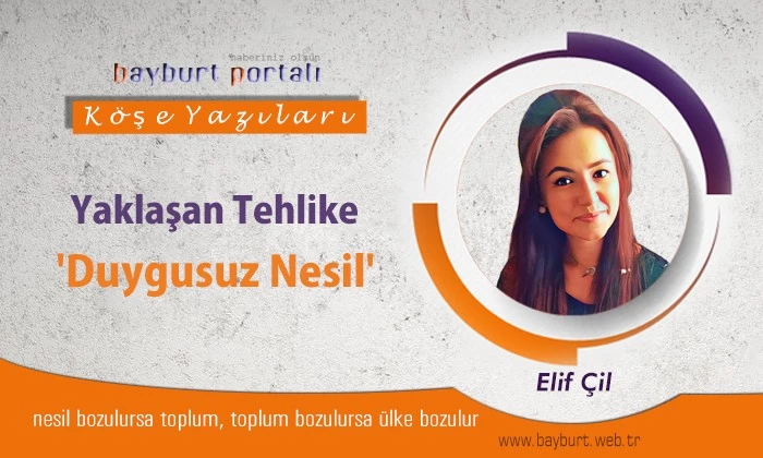 Yaklaşan Tehlike ‘Duygusuz Nesil’