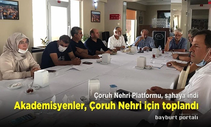 Akademisyenler, Çoruh Nehri’nin geleceği için toplandı