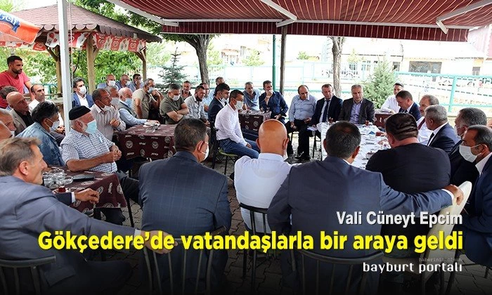 Vali Epcim, Gökçedere’de vatandaşlarla bir araya geldi