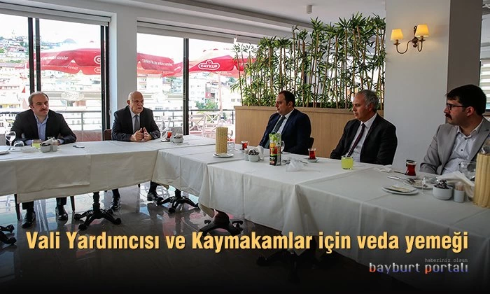 Vali Yardımcısı ve Kaymakamlar için veda yemeği