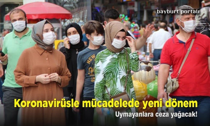 Bayburt’ta koronavirüsle mücadelede yeni dönem