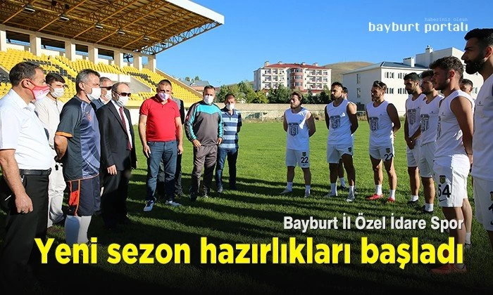 Bayburt Özel İdare Spor, yeni sezon hazırlıklarına başladı