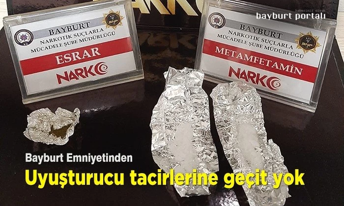 Bayburt Emniyetinden, uyuşturucu tacirlerine geçit yok