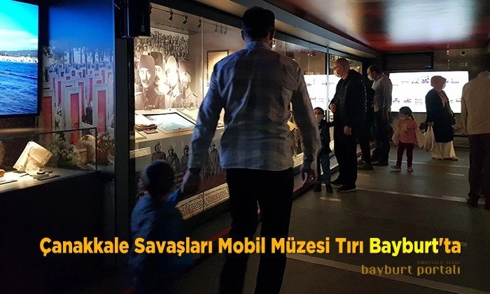 Çanakkale Savaşları Mobil Müzesi Tırı, Bayburt’ta